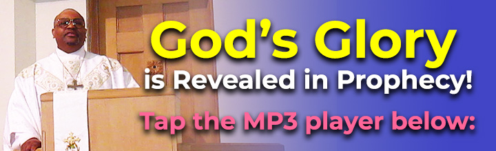 1-26-2025-God's-Glory-is-Revealed-in-Prophecy.jpg