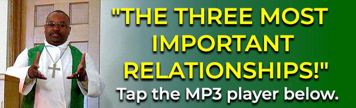 10-6-2024-THE-THREE-MOST-IMPORTANT-RELATIONSHIPS.jpg