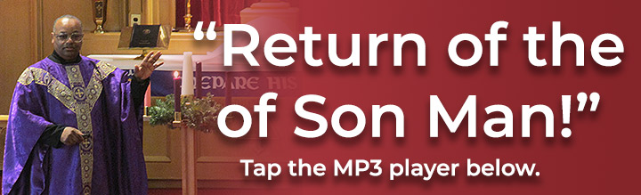 12-3-2023-Return-of-the-Son-of-Man.jpg