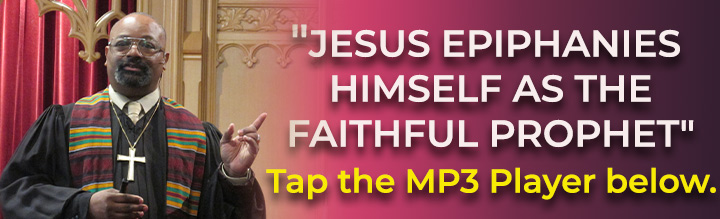 1-28-2024-JESUS-EPIPHANIES-HIMSELF-AS-THE-FAITHFUL-PROPHET-.jpg