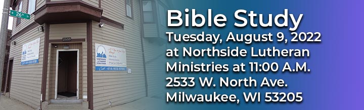 Northside-Lutheran-Ministries-Banner-8-9-2022-Bible-Study.jpg