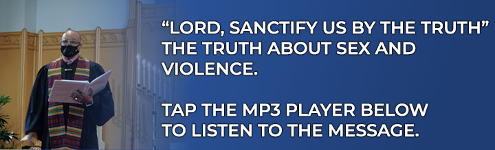Lord,-Sanctify-Us-by-the-Truth-About-Sex-and-Violence-1-30-2022-rev1.jpg